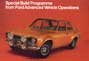 Escort Mk1 Mexico & RS1600. 4 page folding brochure published by Ford AVO (Advanced Vehicle Operations) from 1971. Details the Hi-Series Street Car, Club Rally Car and International Rally Car. No factory Ref.
